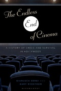Cover: The Endless End of Cinema - Bloomsbury Academic USA