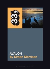 Abbildung von: Roxy Music's Avalon - Bloomsbury Academic USA