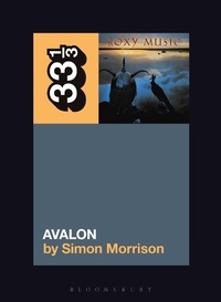 Enlarge image Cover: Roxy Music's Avalon - Bloomsbury Academic USA