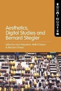 Cover: Aesthetics, Digital Studies and Bernard Stiegler - Bloomsbury Academic USA
