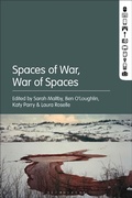 Cover: Spaces of War, War of Spaces - Bloomsbury Academic USA