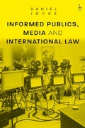 Cover: Informed Publics, Media and International Law - Hart Publishing