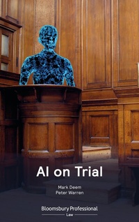 Enlarge image Cover: AI on Trial - Bloomsbury Professional