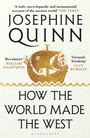 Cover: How the World Made the West - Bloomsbury Publishing PLC