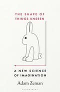 Cover: The Shape of Things Unseen - Bloomsbury Circus