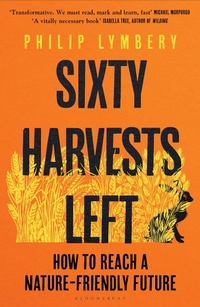 Abbildung von: Sixty Harvests Left - Bloomsbury Publishing PLC