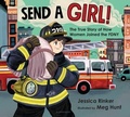 Cover: Send a Girl! - Bloomsbury Childrens Books
