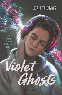 Enlarge image Cover: Violet Ghosts - Bloomsbury YA
