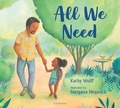 Cover: All We Need - Bloomsbury Childrens Books