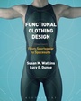 Cover: Functional Clothing Design - Fairchild Books