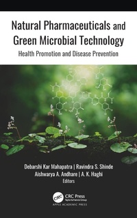 Enlarge image Cover: Natural Pharmaceuticals and Green Microbial Technology - Apple Academic Press Inc.