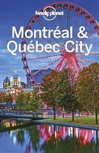 Abbildung von: Lonely Planet Montreal & Quebec City - Lonely Planet Global Limited