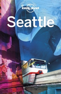 Abbildung von: Lonely Planet Seattle - Lonely Planet Global Limited