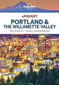 Cover: Lonely Planet Pocket Portland & the Willamette Valley - Lonely Planet Global Limited