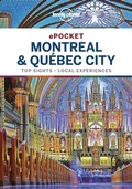 Cover: Lonely Planet Pocket Montreal & Quebec City - Lonely Planet Global Limited
