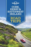 Cover: Lonely Planet Cork, Kerry & Southwest Ireland Road Trips - Lonely Planet Global Limited
