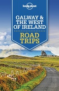 Cover: Lonely Planet Galway & the West of Ireland Road Trips - Lonely Planet Global Limited