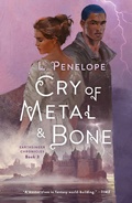 Cover: Cry of Metal & Bone - St. Martin's Griffin