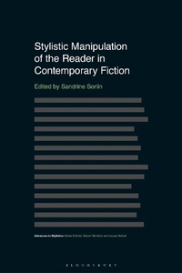 Enlarge image Cover: Stylistic Manipulation of the Reader in Contemporary Fiction - Bloomsbury Academic