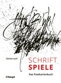 Cover: Schriftspiele - Das Postkartenbuch - Haupt Verlag