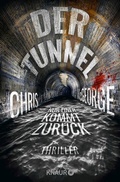 Cover: Der Tunnel - Nur einer kommt zur&uuml;ck - Knaur