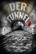 Cover: Der Tunnel - Nur einer kommt zur&uuml;ck - Knaur