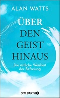 Cover: &Uuml;ber den Geist hinaus - O.W. Barth eBook