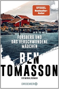 Abbildung von: Forsberg und das verschwundene Mädchen - Droemer