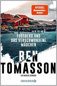 Abbildung von: Forsberg und das verschwundene Mädchen - Droemer