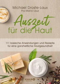 Abbildung von: Auszeit für die Haut - Knaur MensSana