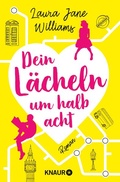 Cover: Dein L&auml;cheln um halb acht - Knaur