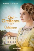 Cover: Gut Greifenau - Goldsturm - Knaur