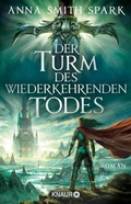 Cover: Der Turm des wiederkehrenden Todes - Knaur