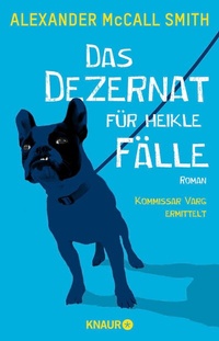 Abbildung von: Das Dezernat für heikle Fälle - Knaur