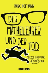 Enlarge image Cover: Der Mathelehrer und der Tod - Knaur