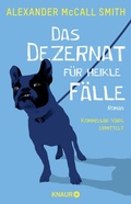 Cover: Das Dezernat f&uuml;r heikle F&auml;lle - Knaur