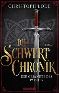 Abbildung von: Die Schwertchronik - Knaur