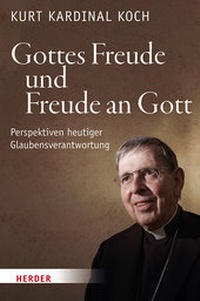 Abbildung von: Gottes Freude und Freude an Gott - Verlag Herder