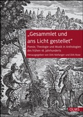 Cover: Gesammlet und ans Licht gestellet - Georg Olms Verlag