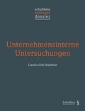 Cover: Unternehmensinterne Untersuchungen - Schulthess Juristische Medien
