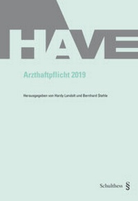 Abbildung von: Arzthaftpflicht 2019 - Schulthess Juristische Medien