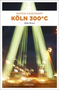 Cover: K&ouml;ln 300 &deg;C - Emons Verlag
