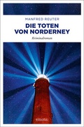 Cover: Die Toten von Norderney. Oberkommissar Gent Visser ermittelt: Band 3 - Emons Verlag