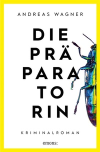 Abbildung von: Die Präparatorin - Emons Verlag