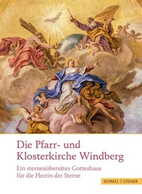 Abbildung von: Die Pfarr- und Klosterkirche Windberg - Schnell & Steiner