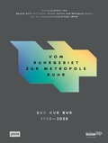 Cover: Vom Ruhrgebiet zur Metropole Ruhr - JOVIS Verlag