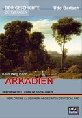Cover: Kein Weg nach Arkadien - OEZ Berlin-Verlag