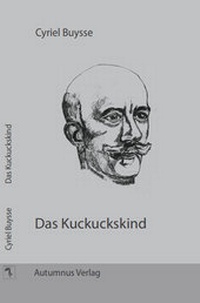Abbildung von: Das Kuckuckskind - Autumnus Verlag
