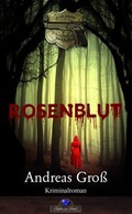 Cover: Rosenblut - Saphir im Stahl