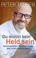 Cover: Du musst kein Held sein - bene! eBook